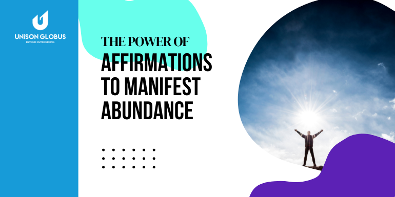 The Power of Affirmations To Manifest Abundance