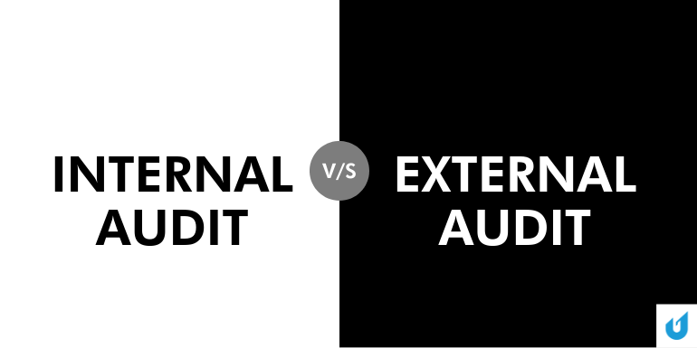 Internal Audit VS External Audit